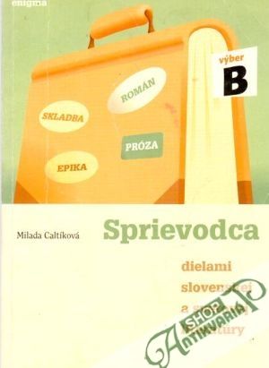 Obal knihy Sprievodca dielami slovenskej a svetovej literatúry B