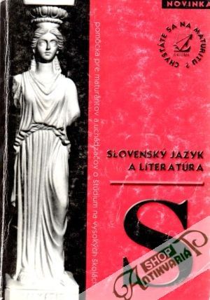 Obal knihy Chystáte sa na maturitu? - Slovenský jazyk a literatúra