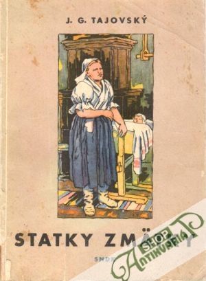 Statky zmätky - Tajovský Jozef Gregor