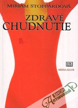 Zdravé chudnutie - Stoppardová Miriam