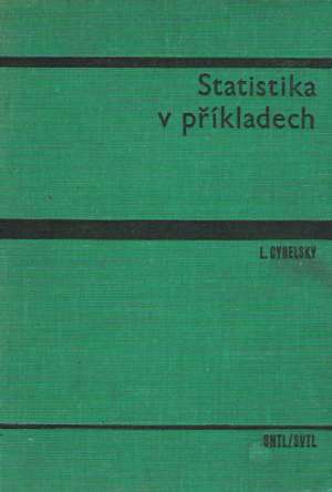 Statistika v příkladech - Cyhelský Lubomír