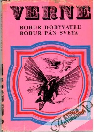 Obal knihy Robur dobyvateľ, Robur pán sveta