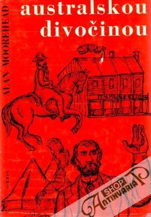 Australskou divočinou - Morrehead Alan