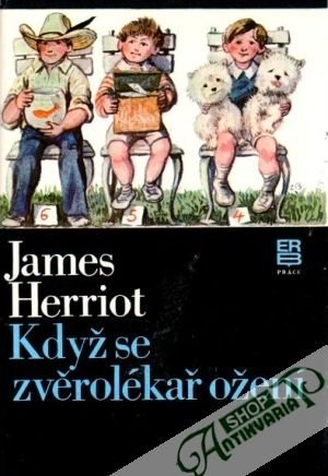 Když se zvěrolékař ožení - Herriot James