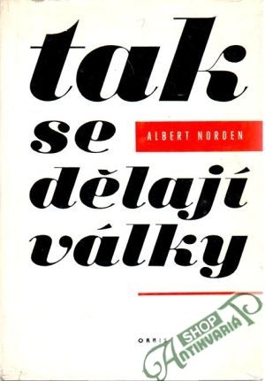 Tak se dělají války - Norden Albert