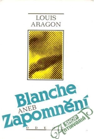 Obal knihy Blanche aneb zapomnění