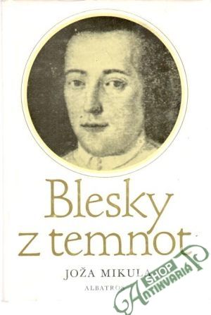 Blesky z temnot - Mikula Joža
