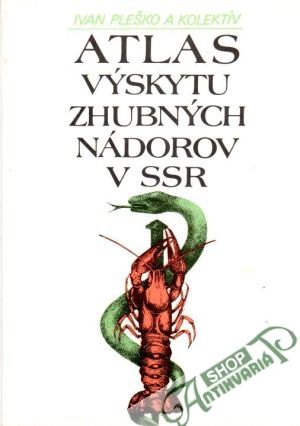 Obal knihy Atlas výskytu zhubných nádorov v SSR