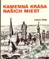 Šášky Ladislav - Kamenná krása našich miest