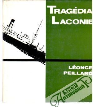 Tragédia Laconie - Peillard Léonce