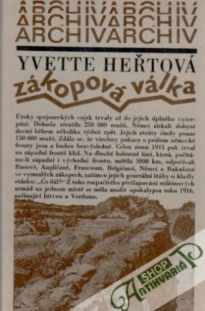 Zákopová válka - Heřtová Yvette