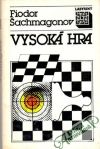 Šachmagonov Fiodor - Vysoká hra