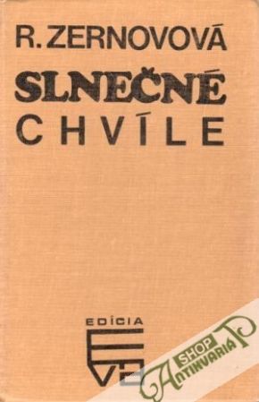 Slnečné chvíle - Zernovová Ruf