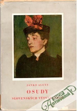 Osudy slovenských výtvarníkov - Alexy Janko