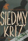 Seghersová Anna - Siedmy kríž