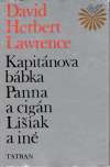 Lawrence David Herbert - Kapitánová bábka, Panna a cigán, Lišiak a iné