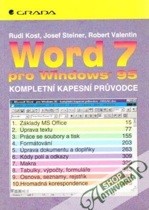 Word 7 pro Windows 95 - Kost Rudi, Steiner Josef, Valentin Robert