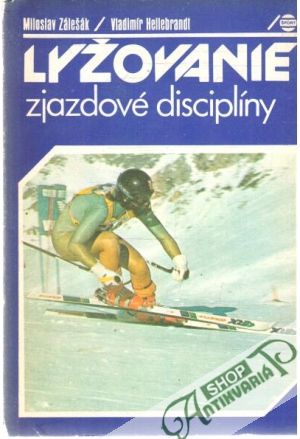 Obal knihy Lyžovanie - zjazdové disciplíny