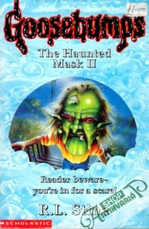 Goosebumps- The Haunted Mask II. - Stine R. L.
