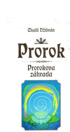 Obal knihy Prorok, Prorokova záhrada