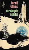 Robbins Harold - Neznámych nemiluj 1.