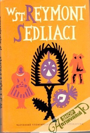 Sedliaci  (I. - II.) - Reymont Wladyslaw Stanislaw