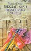 Druon Maurice - Prekliati králi 5. - Francúzska vlčica