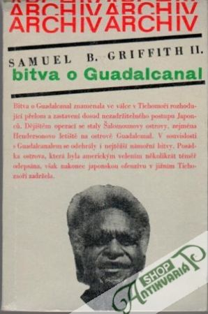 Bitva o Guadalcanal - Griffith  Samuel B. II.