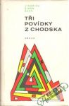 Baar Jindřich Šimon - Tři povídky z Chodska