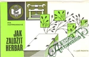 Jak založit herbář - Hoffmannová Eva