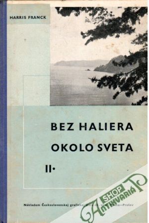 Bez haliera okolo sveta II. - Franck Harris