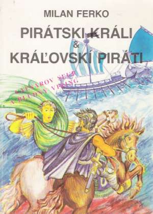 Obal knihy Pirátski králi a kráľovskí piráti