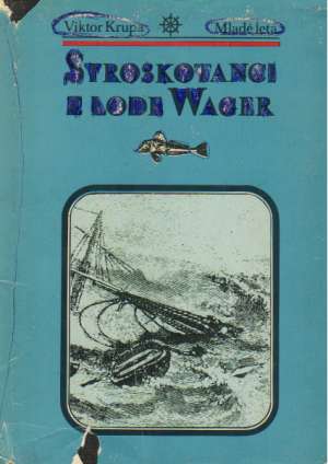 Obal knihy Stroskotanci z lode Wager