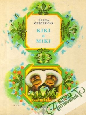 Kiki a Miki - Čepčeková Elena