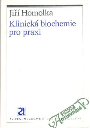 Obal knihy Klinická biochemie pro praxi