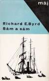 Byrd Richard E. - Sám a sám