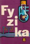 Chytilová Marta a kolektív - Fyzika 8.