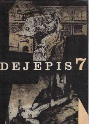 Dejepis 7. - Kolektív autorov