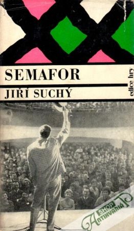 Semafor - Suchý Jiří