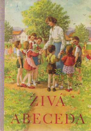 Živá abeceda - Bočová Vlasta, Ochrnjalová Lujza