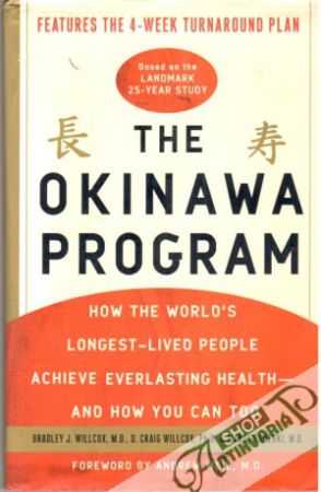 The Okinawa program - Willcox B. J., Willcox D. C., Suzuki M.
