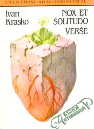 Nox Et Solitudo (Verše) - Krasko Ivan
