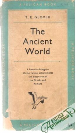 The ancient world - Glover T. R.