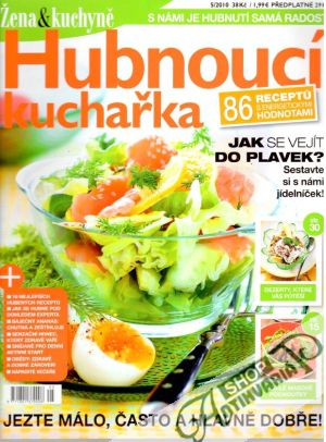 Žena & kuchyně - Hubnoucí kuchařka - Kolektív autorov