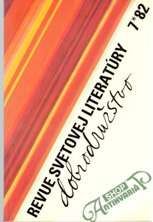 Revue svetovej literatúry 7/1982 - Kolektív autorov
