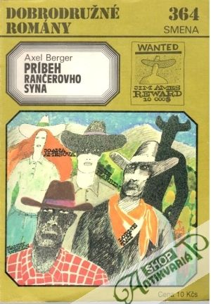 Príbeh rančerovho syna - Berger Axel