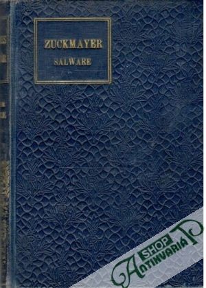 Salware vagy a bozeni Magdolna I., II. - Zuckmayer Carl