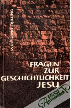 Obal knihy Fragen zur Geschichtlichkeit Jesu 