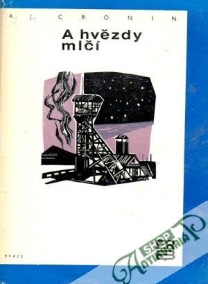 A hvězdy mlčí - Cronin Archibald Joseph