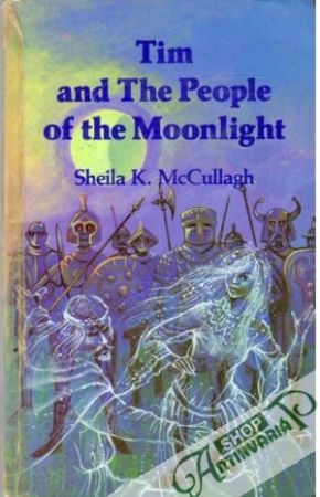 Tim and The People of the Moonlight - McCullagh Sheila K.